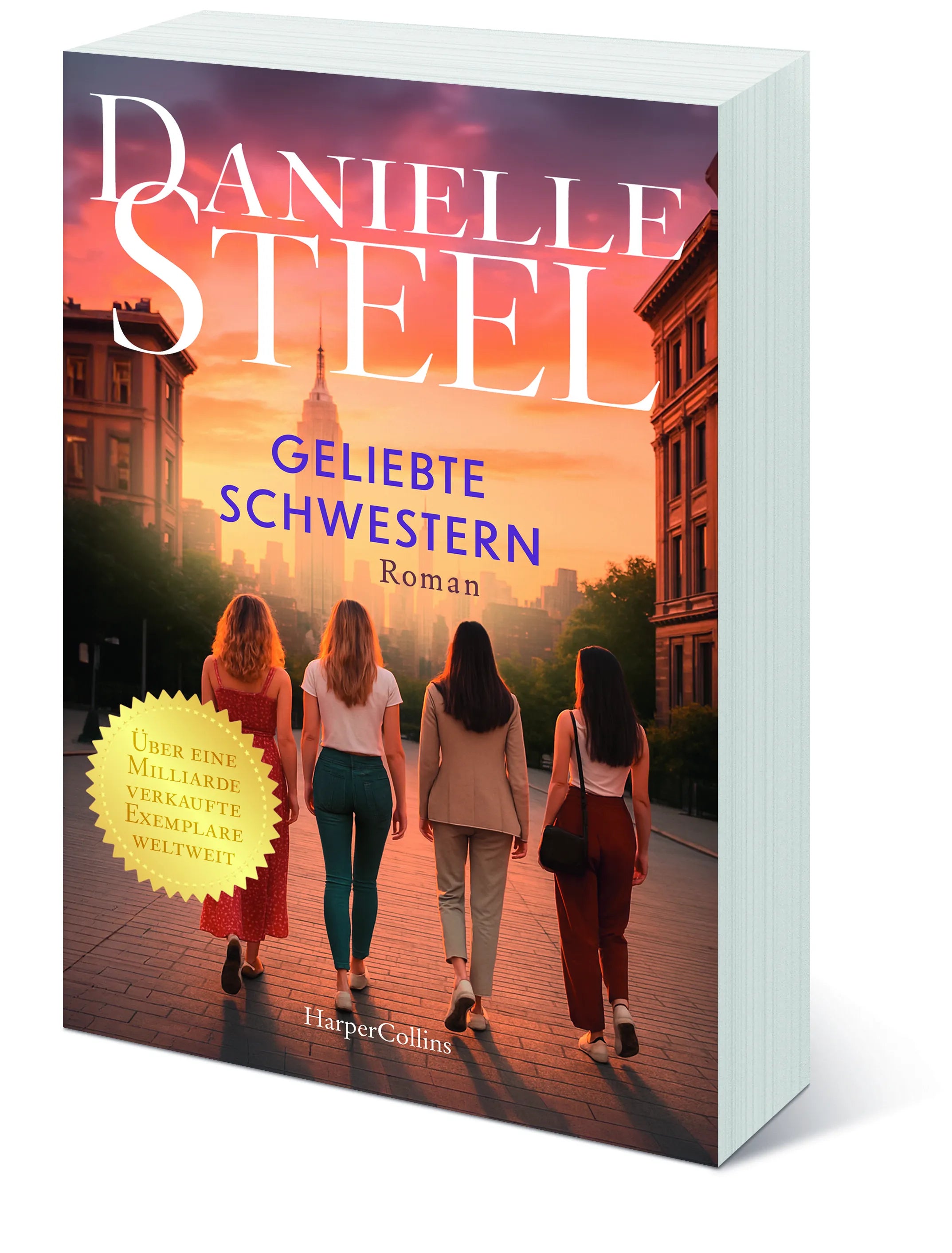 Danielle Steel - Geliebte Schwestern