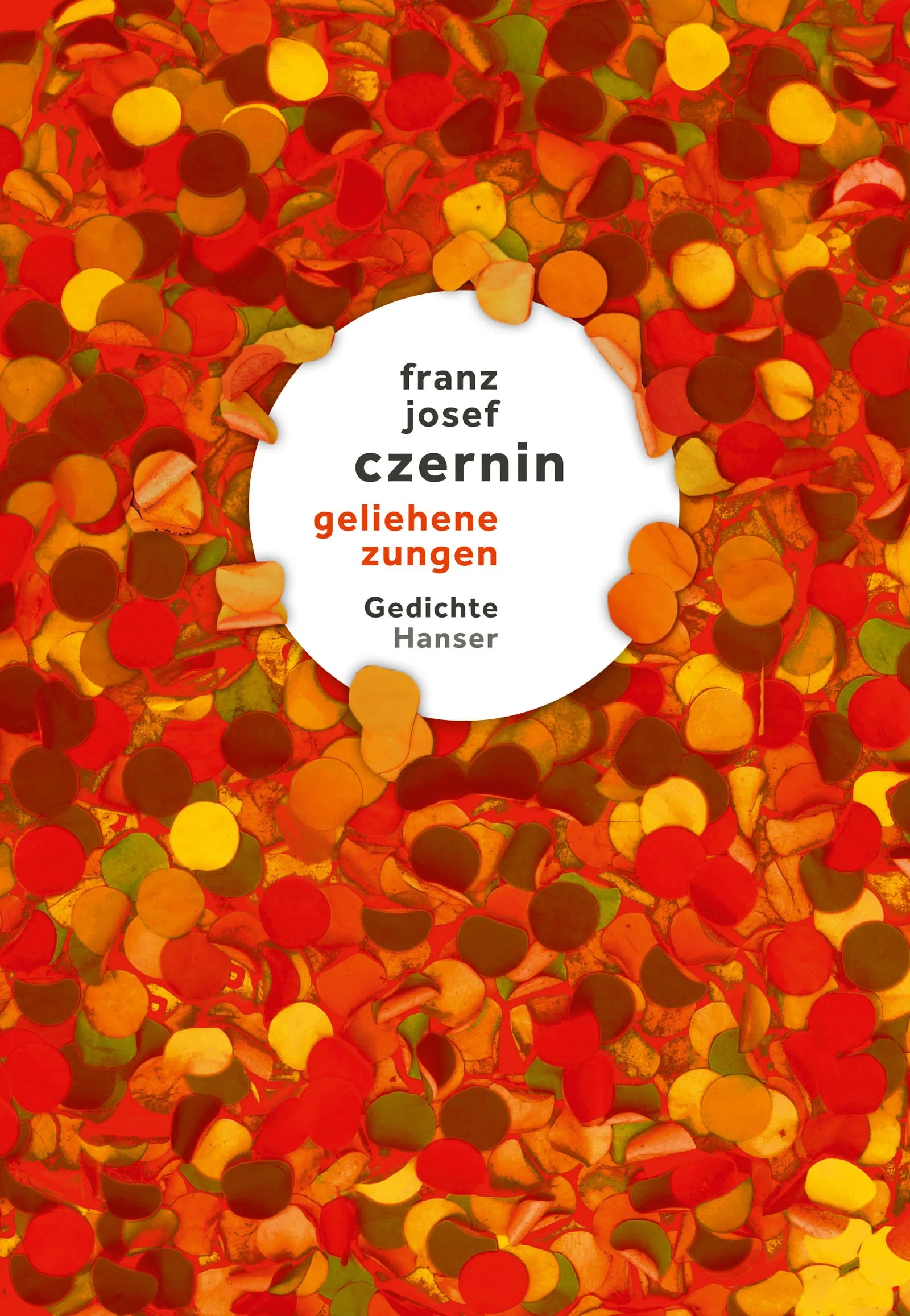 Buchcover von 'geliehene zungen' - Gebundene Ausgabe von Franz Josef Czernin