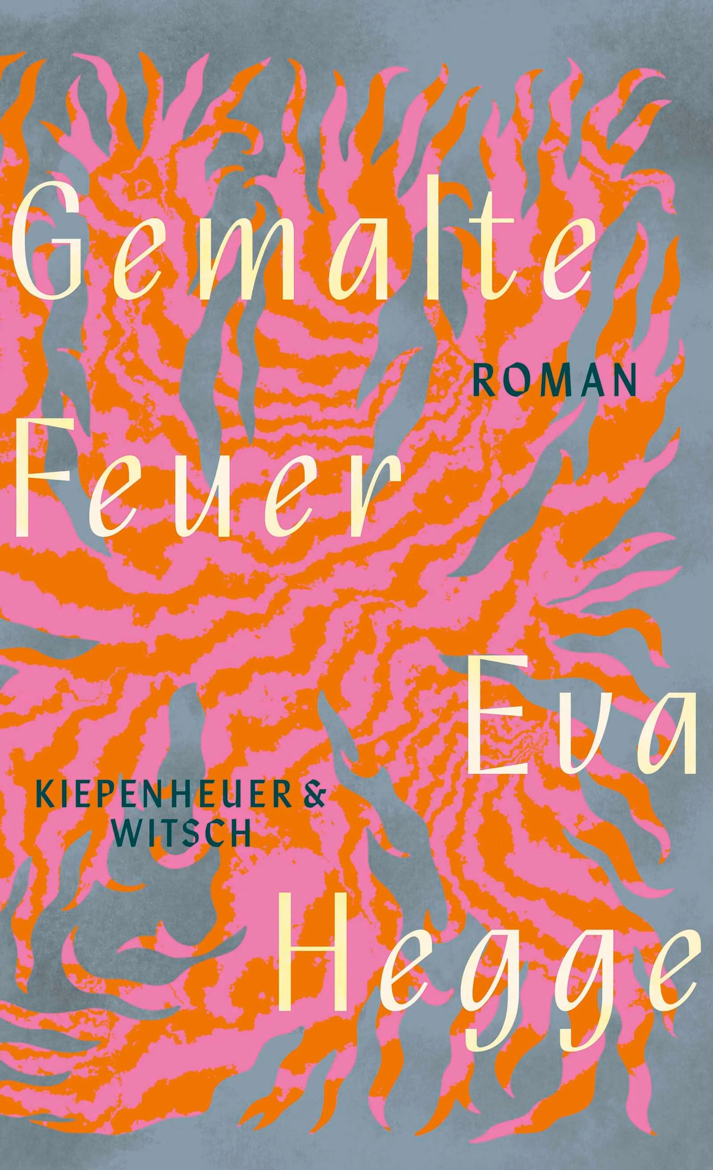 Cover: Gemalte Feuer (E-Book) von Eva Hegge