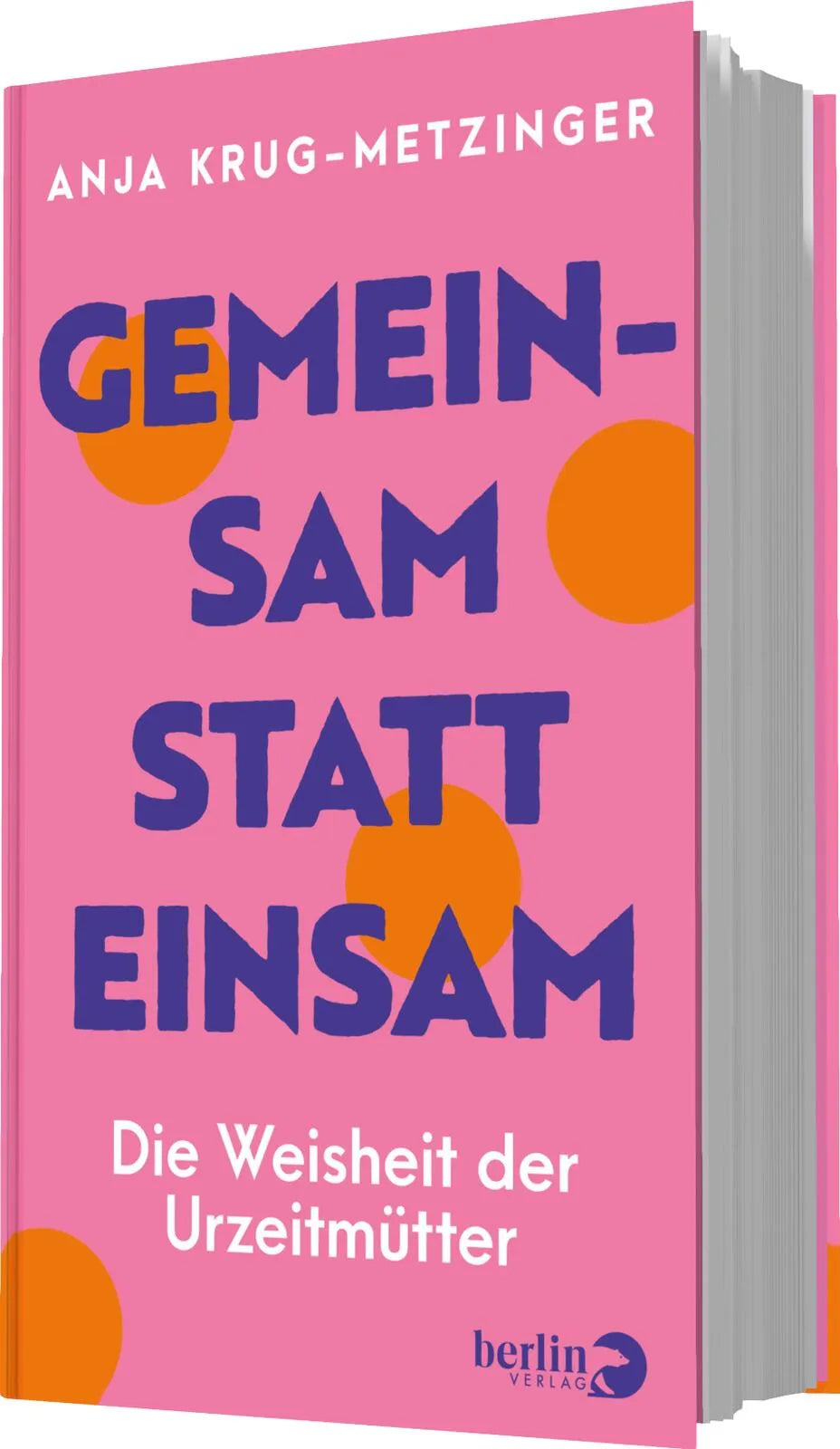 Anja Krug-Metzinger - Gemeinsam statt einsam