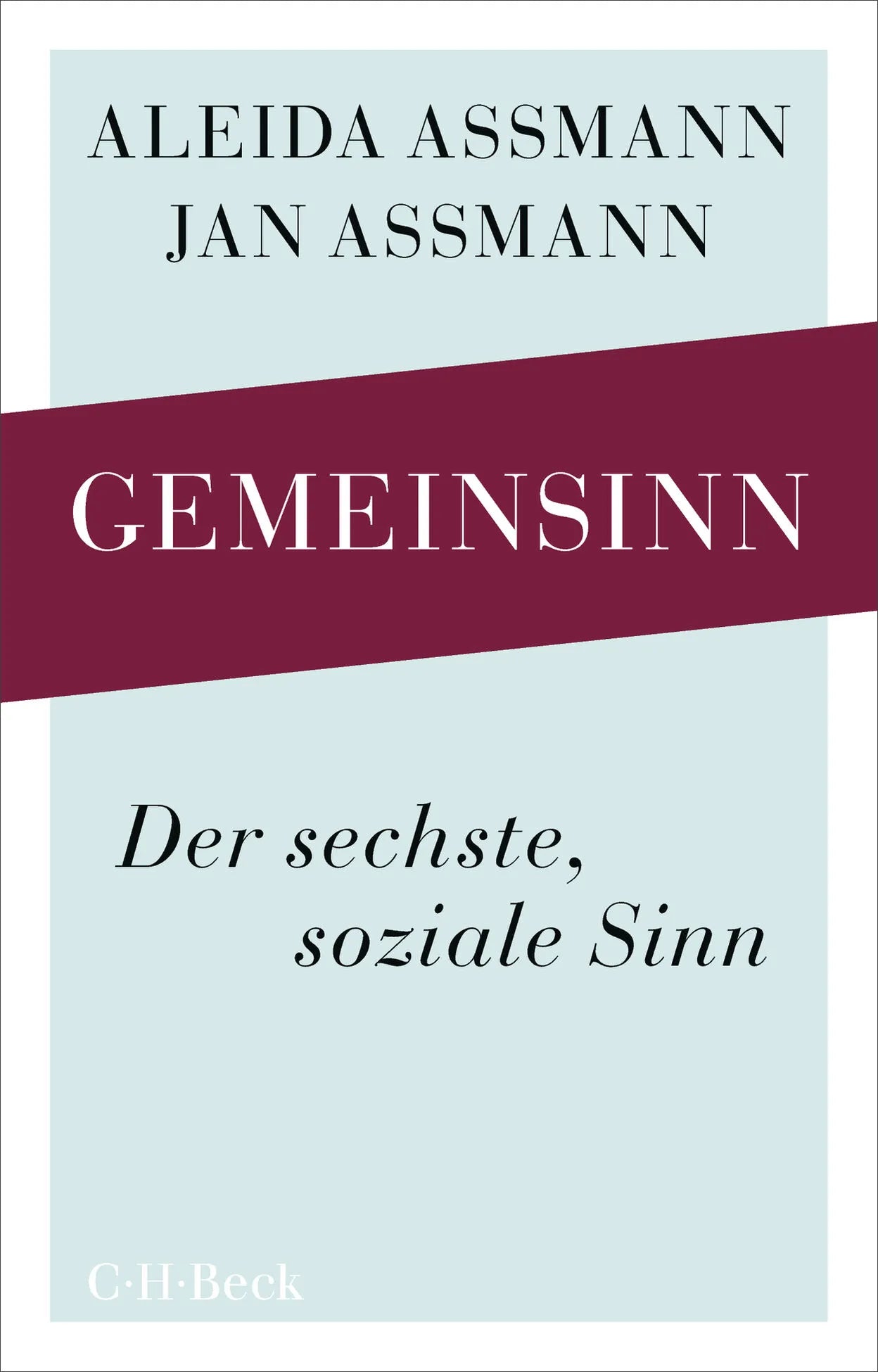 Cover: Gemeinsinn (Taschenbuch) von Aleida Assmann