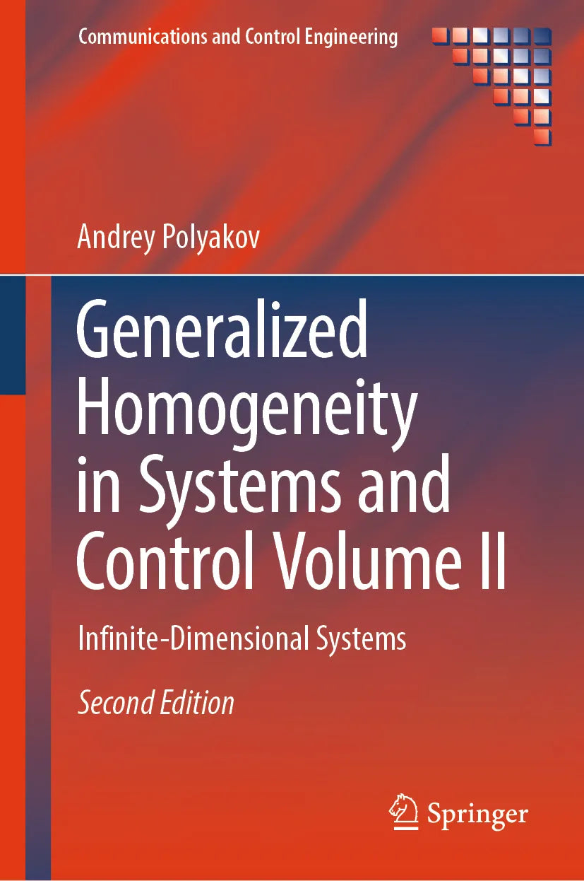 Cover: Generalized Homogeneity in Systems and Control Volume II (E-Book) von Andrey Polyakov
