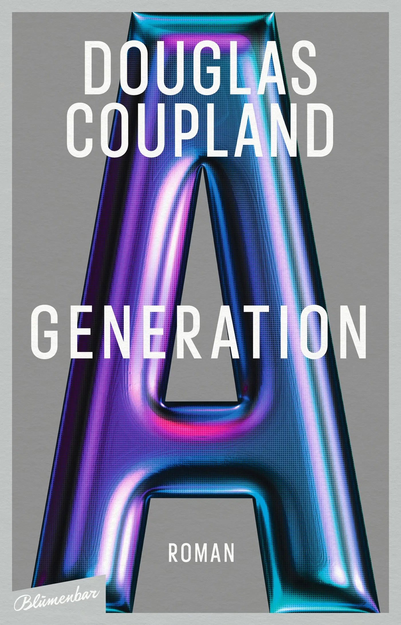 Buchcover von 'Generation A' - Gebundene Ausgabe von Douglas Coupland