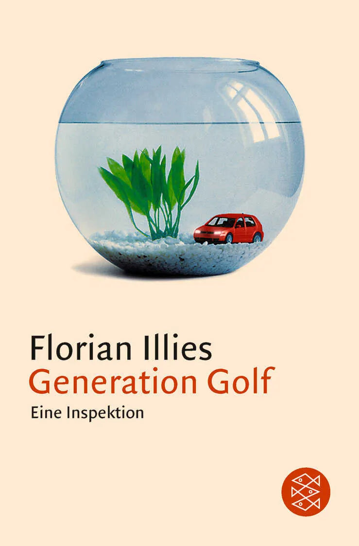 Buchcover von 'Generation Golf' - Taschenbuch von Florian Illies