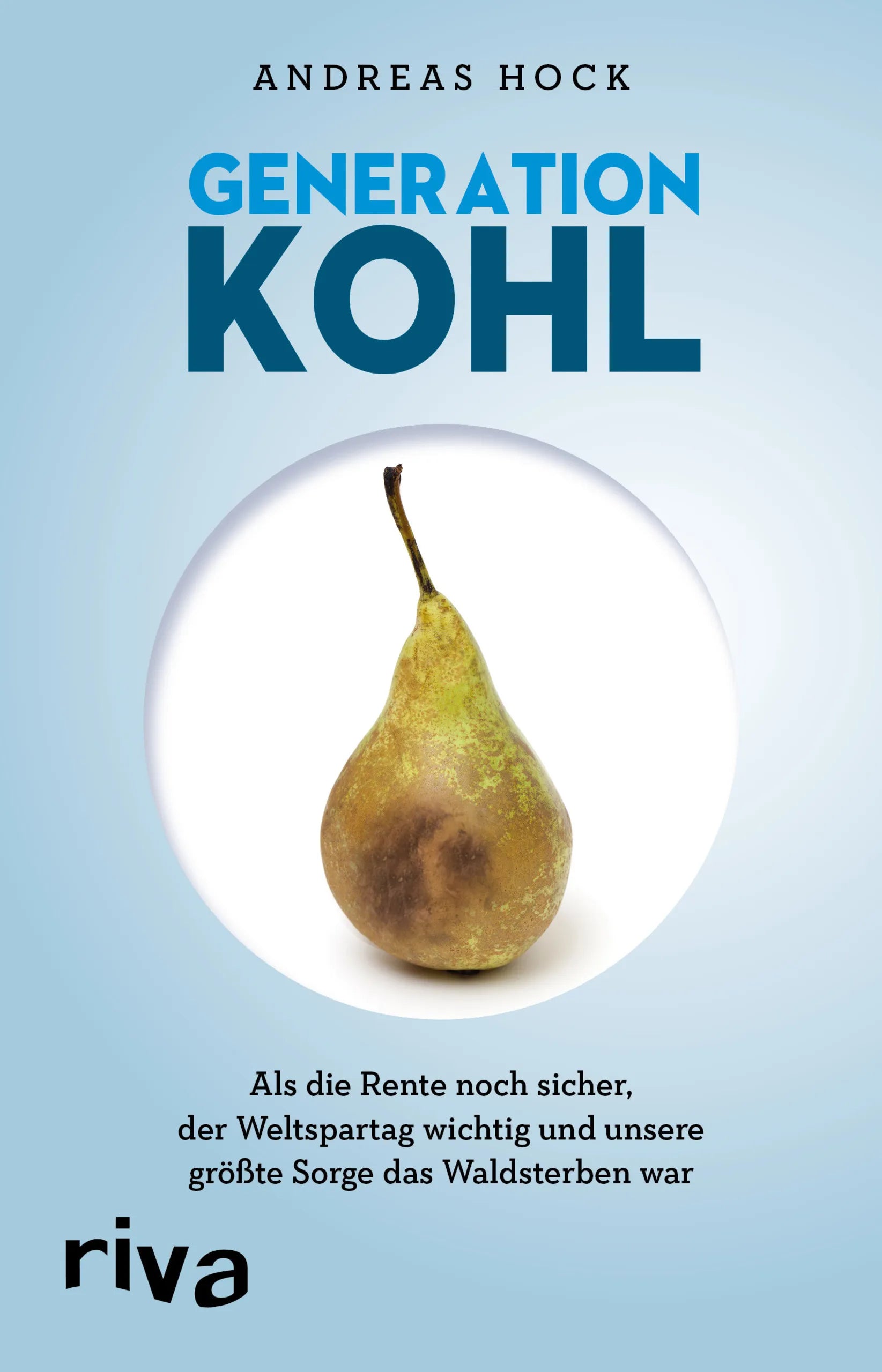 Buchcover von 'Generation Kohl' - Taschenbuch von Andreas Hock