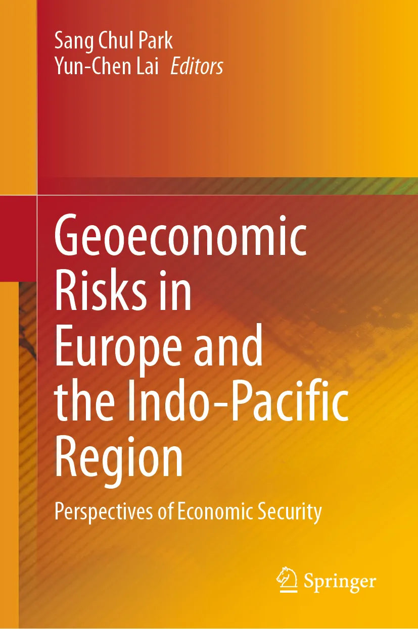 Cover: Geoeconomic Risks in Europe and the Indo-Pacific Region (E-Book)