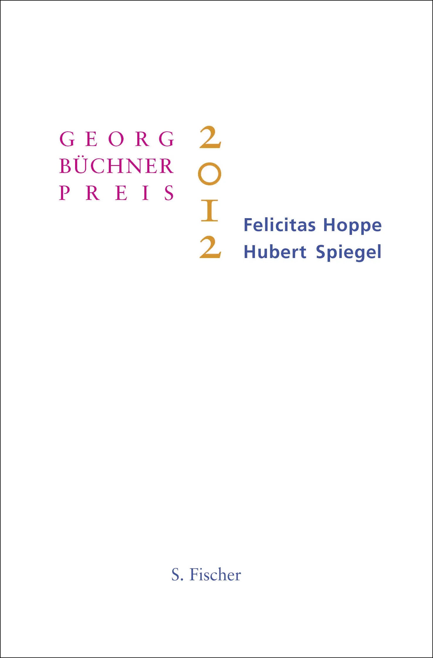 Buchcover von 'Georg-Büchner-Preis 2012' - Taschenbuch von Felicitas Hoppe