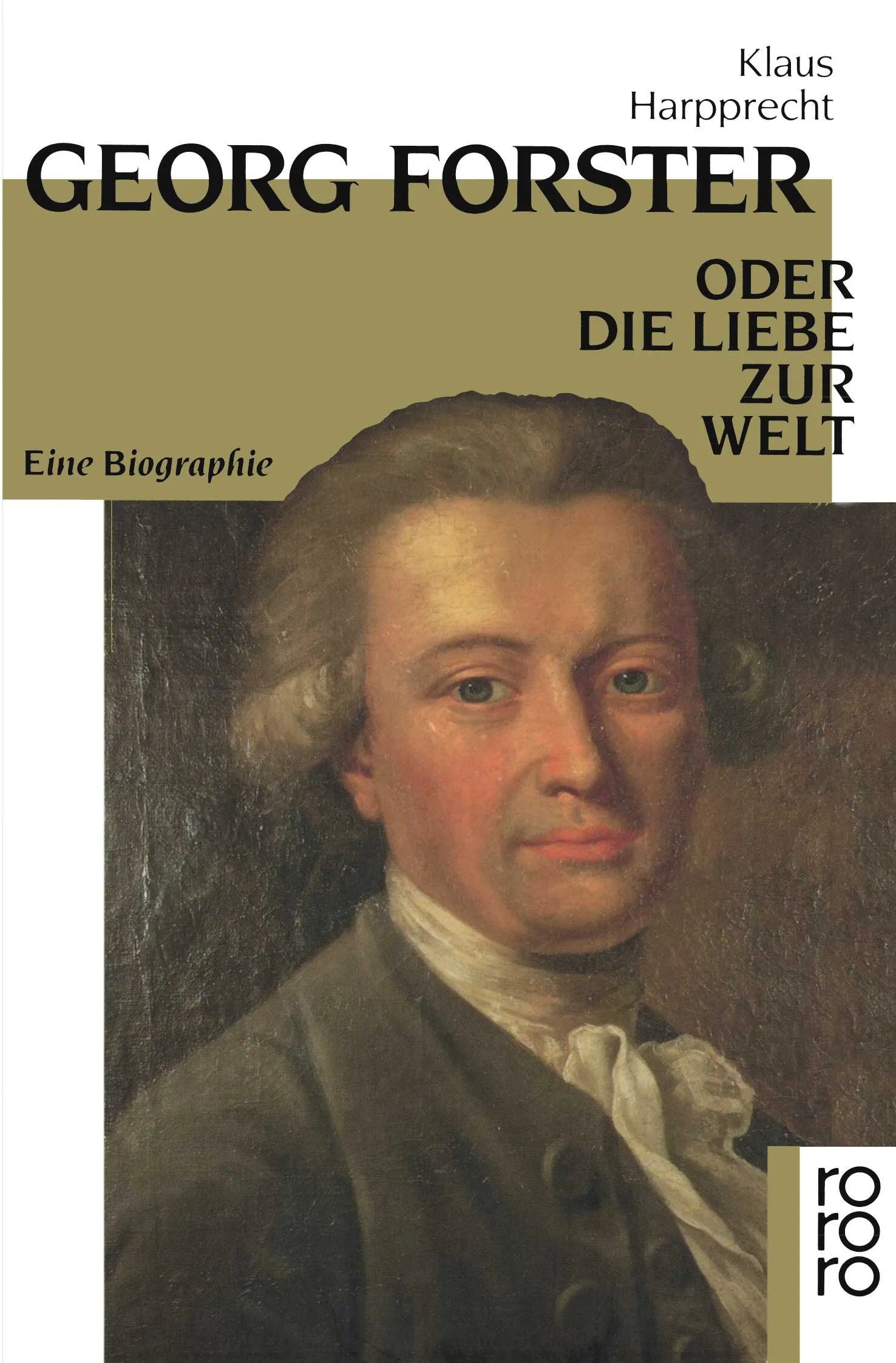 Buchcover von 'Georg Forster oder Die Liebe zur Welt' - Taschenbuch von Klaus Harpprecht