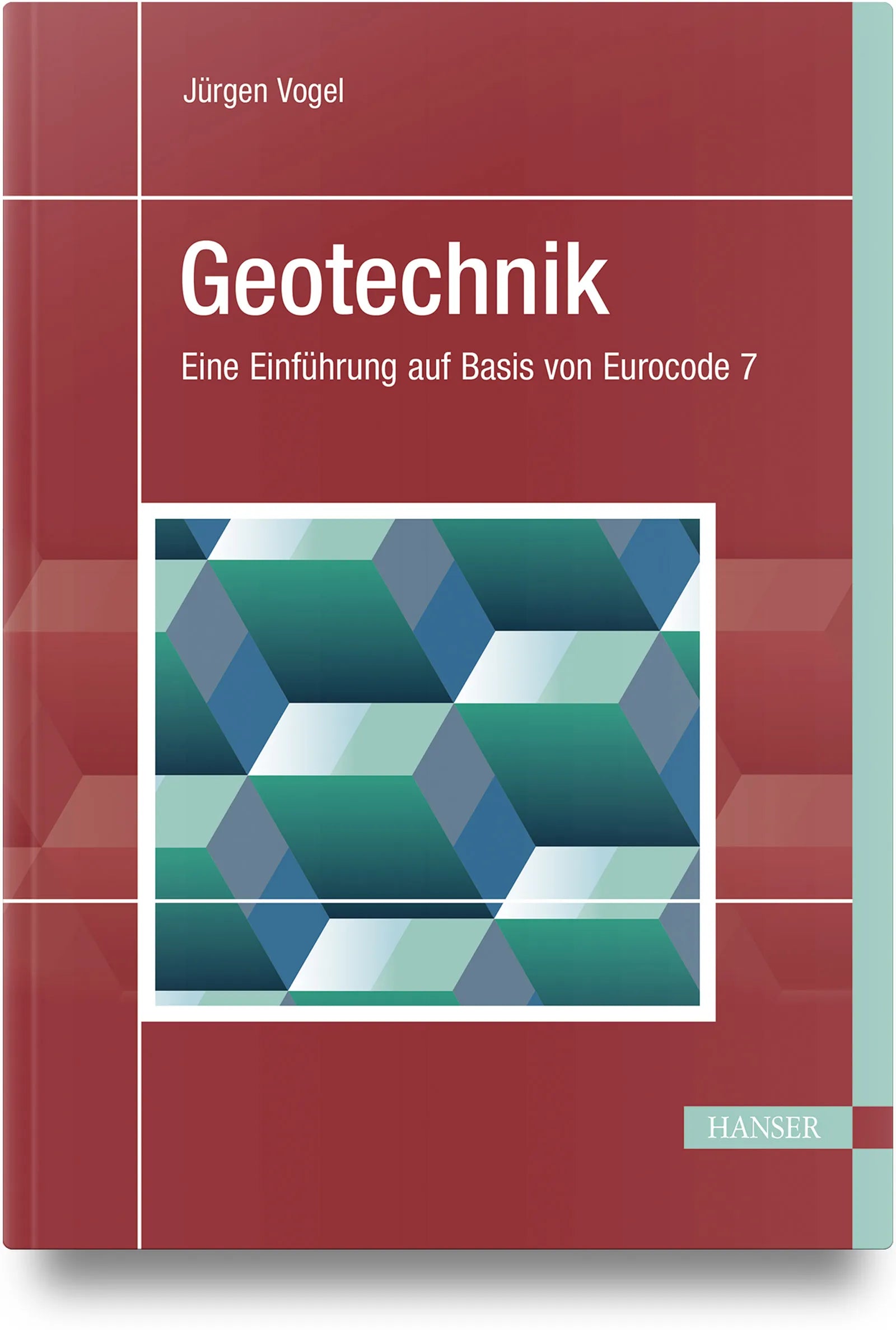 Cover: Geotechnik (Hardcover) von Jürgen Vogel