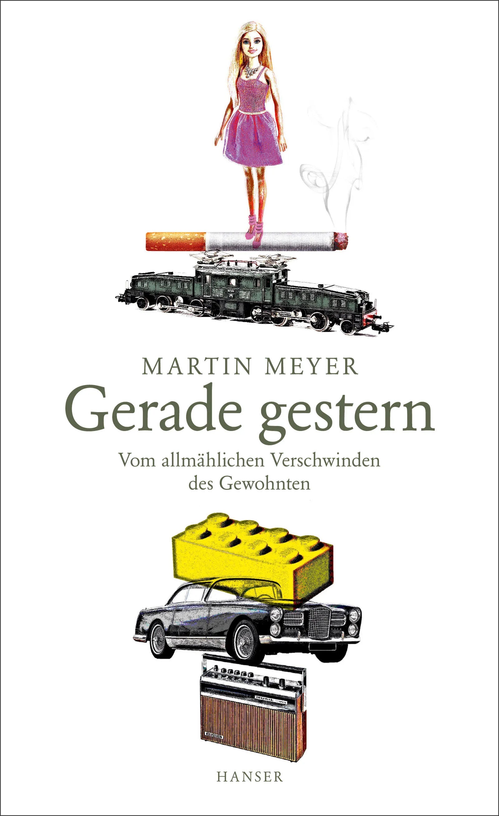 Buchcover von 'Gerade gestern' - Gebundene Ausgabe von Martin Meyer
