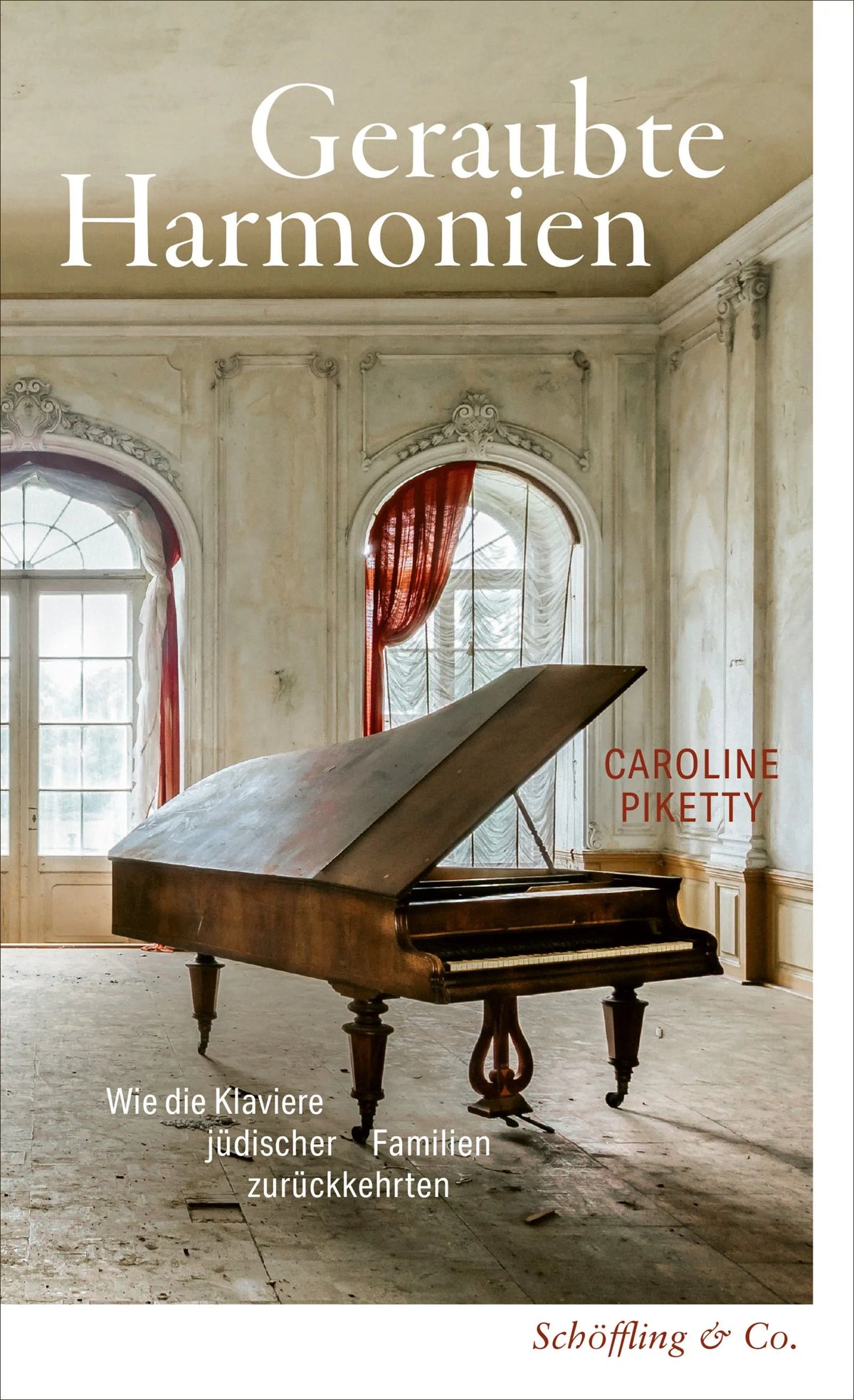 Cover: Geraubte Harmonien (E-Book) von Caroline Piketty