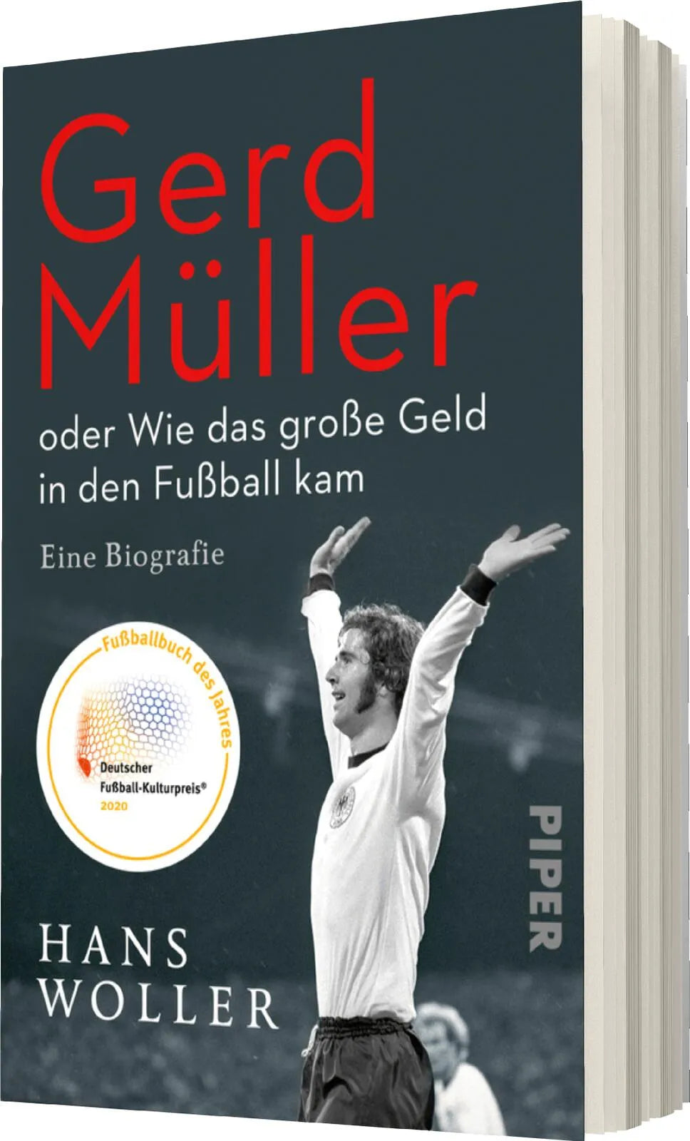 Hans Woller - Gerd Müller: oder Wie das große Geld in den Fußball kam