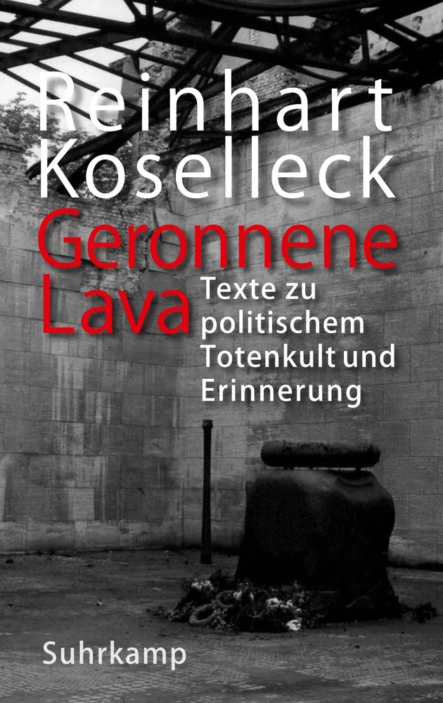 Cover: Geronnene Lava (E-Book) von Reinhart Koselleck