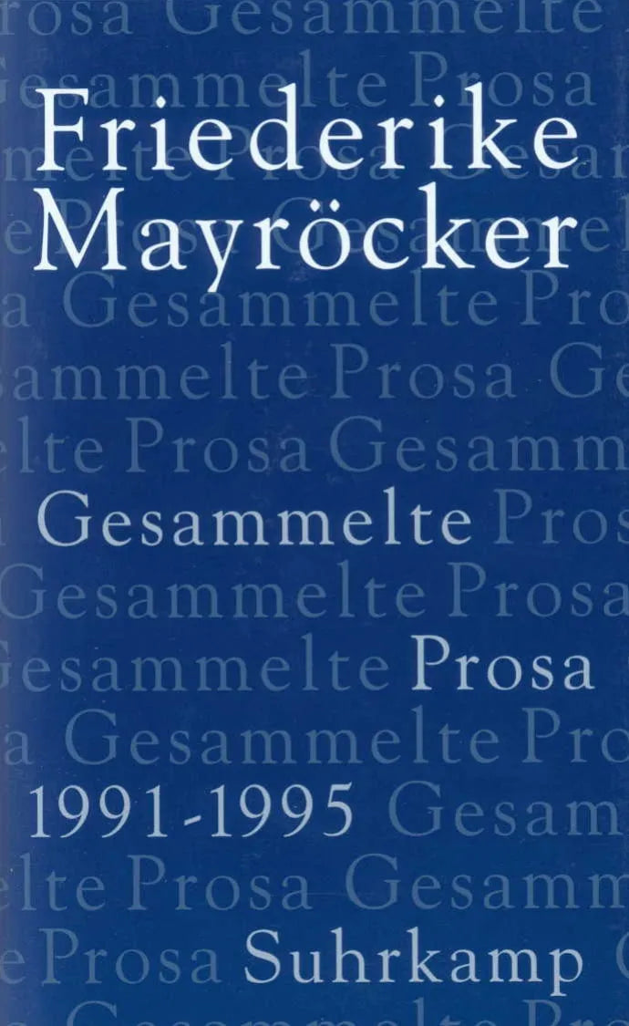 Buchcover von 'Gesammelte Prosa' - Gebundene Ausgabe von Friederike Mayröcker