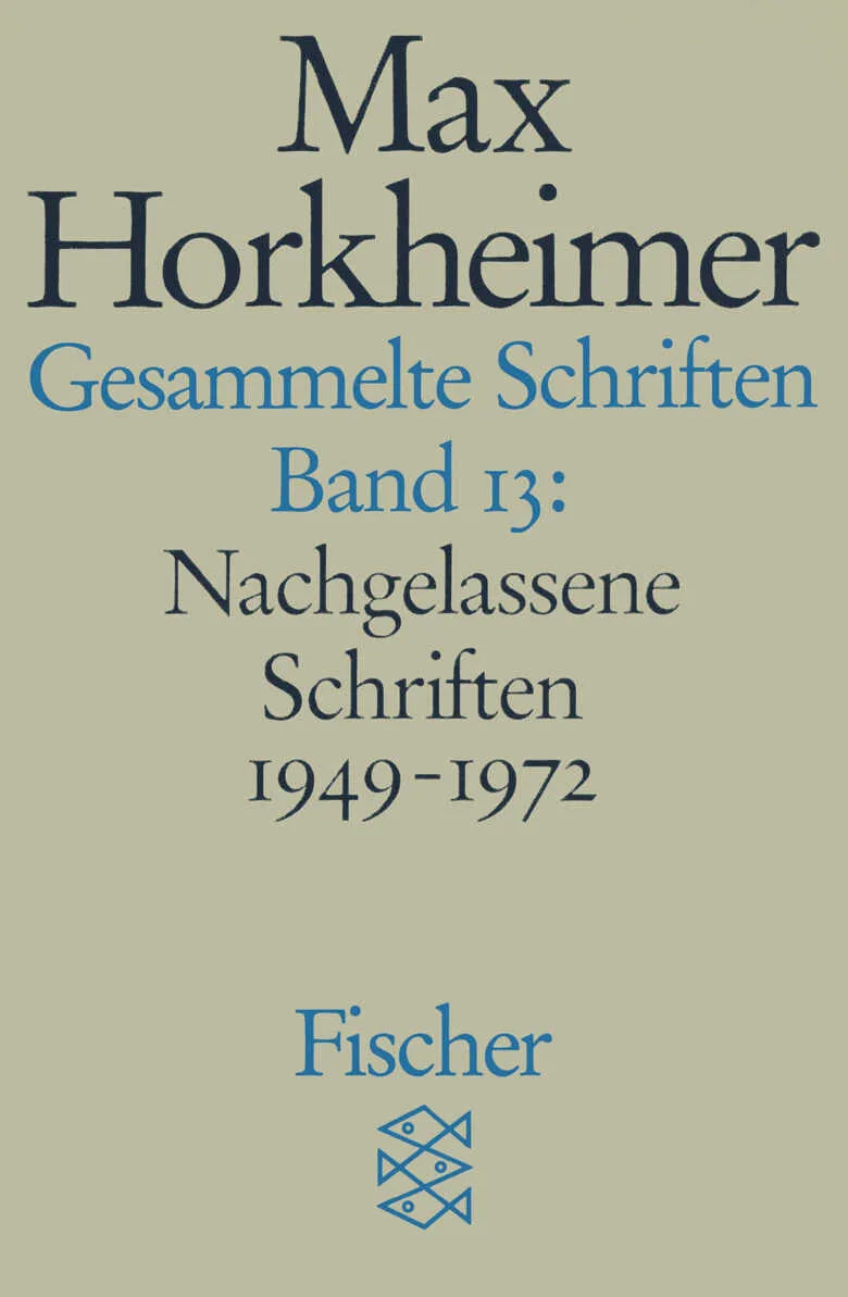 Buchcover von 'Gesammelte Schriften in 19 Bänden' - Taschenbuch von Max Horkheimer