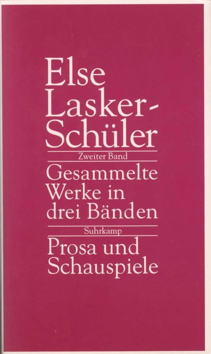 Cover: Gesammelte Werke in drei Bänden (Hardcover) von Else Lasker-Schüler