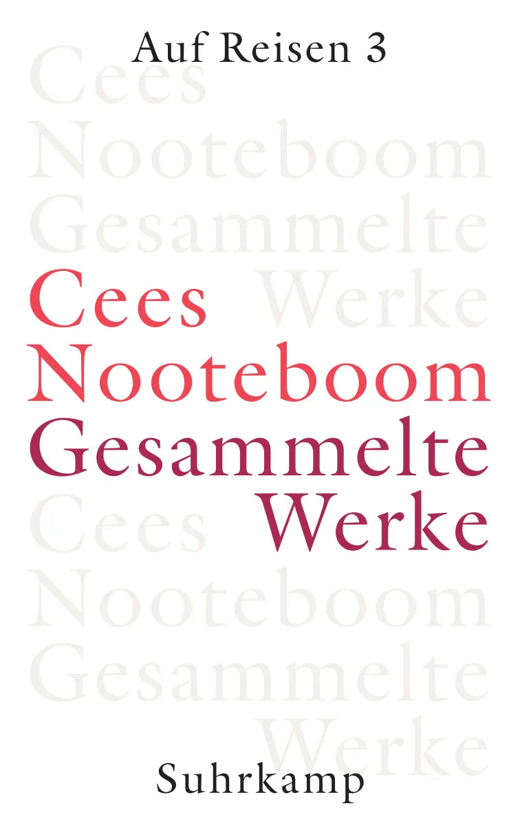 Buchcover von 'Gesammelte Werke in neun Bänden' - Gebundene Ausgabe von Cees Nooteboom