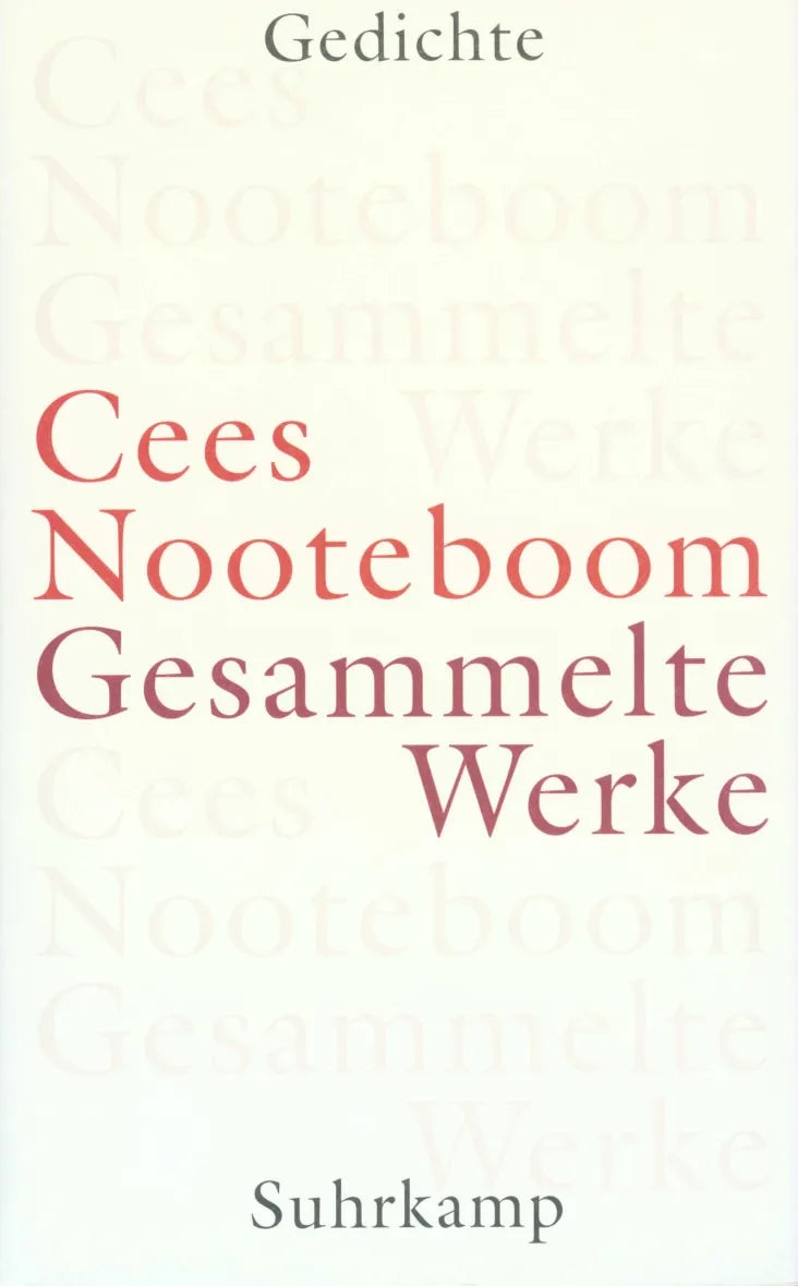 Buchcover von 'Gesammelte Werke in neun Bänden' - Gebundene Ausgabe von Cees Nooteboom
