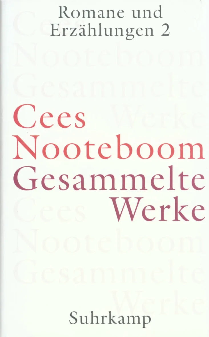 Buchcover von 'Gesammelte Werke in neun Bänden' - Gebundene Ausgabe von Cees Nooteboom
