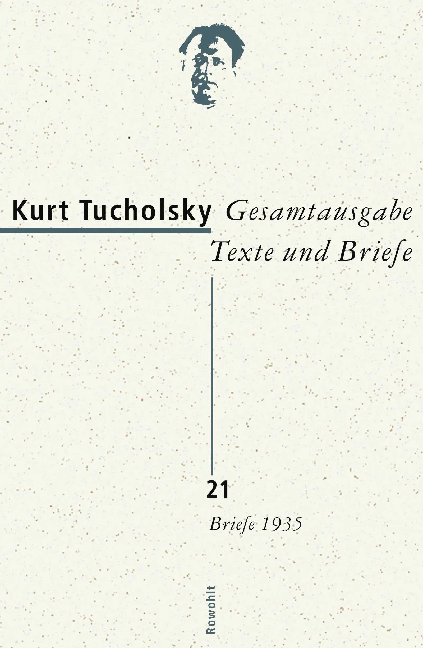 Buchcover von 'Gesamtausgabe Texte und Briefe 21' - Gebundene Ausgabe von Kurt Tucholsky