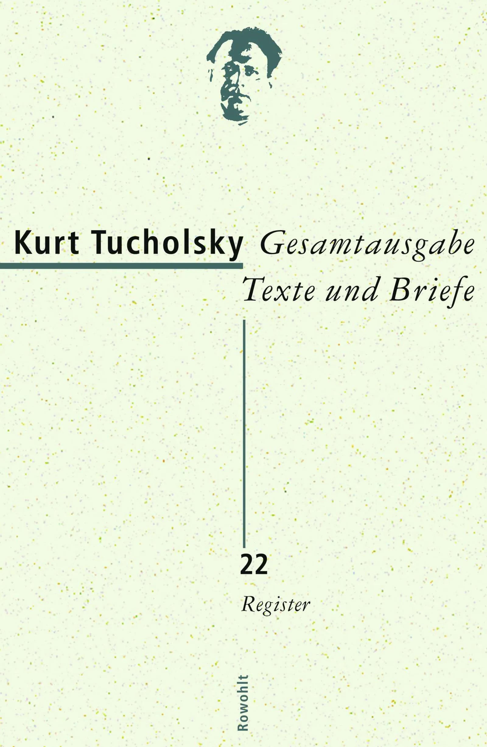 Buchcover von 'Gesamtausgabe Texte und Briefe 22' - Gebundene Ausgabe von Kurt Tucholsky