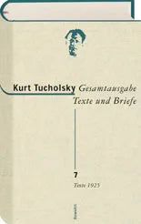 Buchcover von 'Gesamtausgabe Texte und Briefe 7' - Gebundene Ausgabe von Kurt Tucholsky