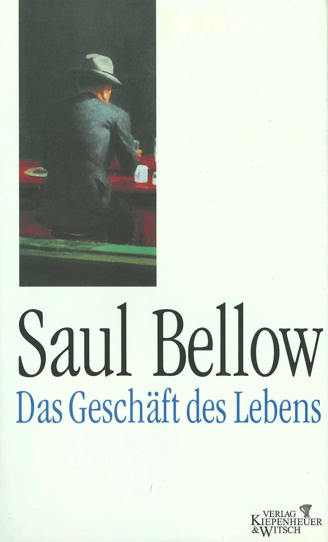 Buchcover von 'Geschäft des Lebens' - Gebundene Ausgabe von Saul Bellow