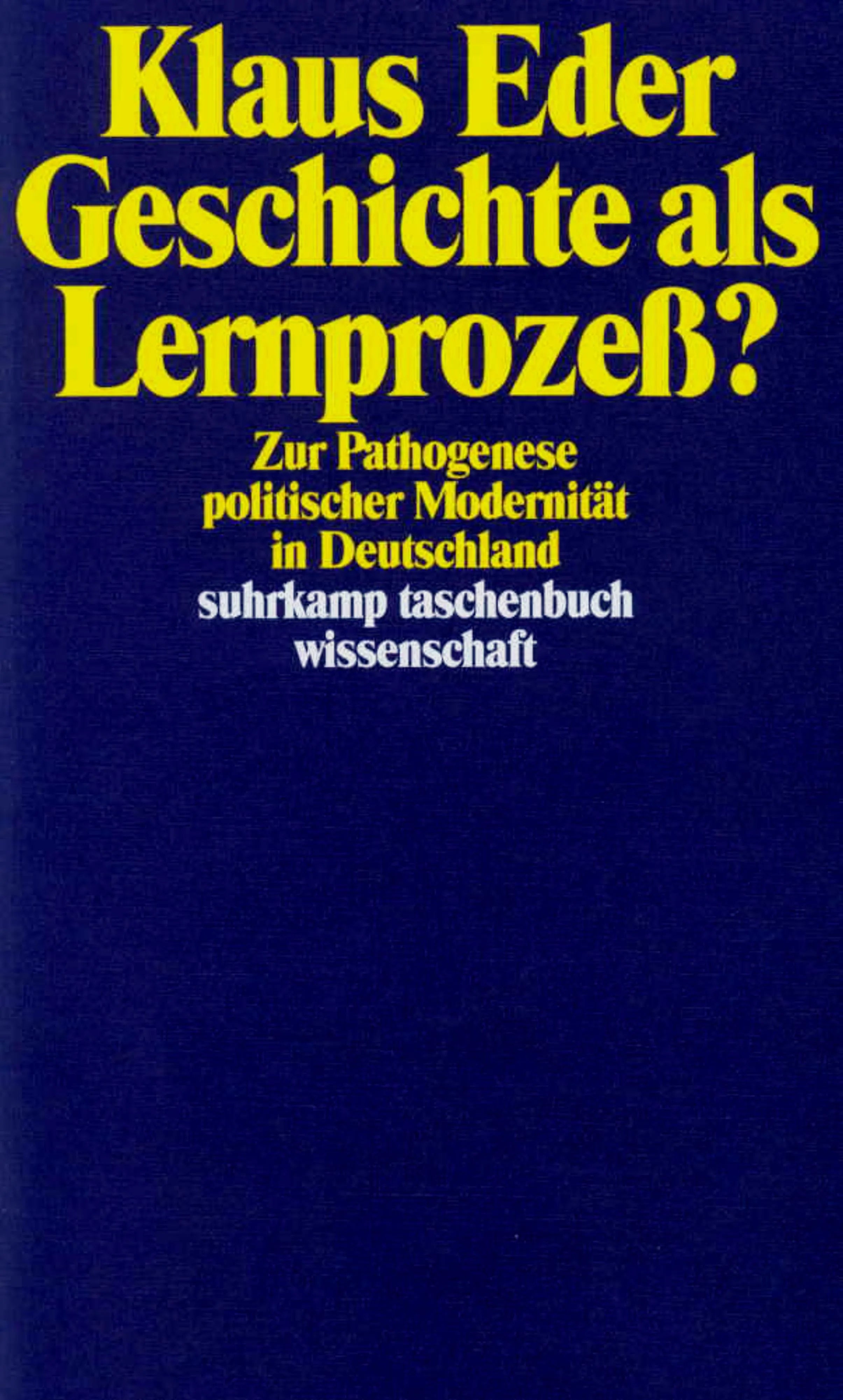 Buchcover von 'Geschichte als Lernprozeß?' - Taschenbuch von Klaus Eder