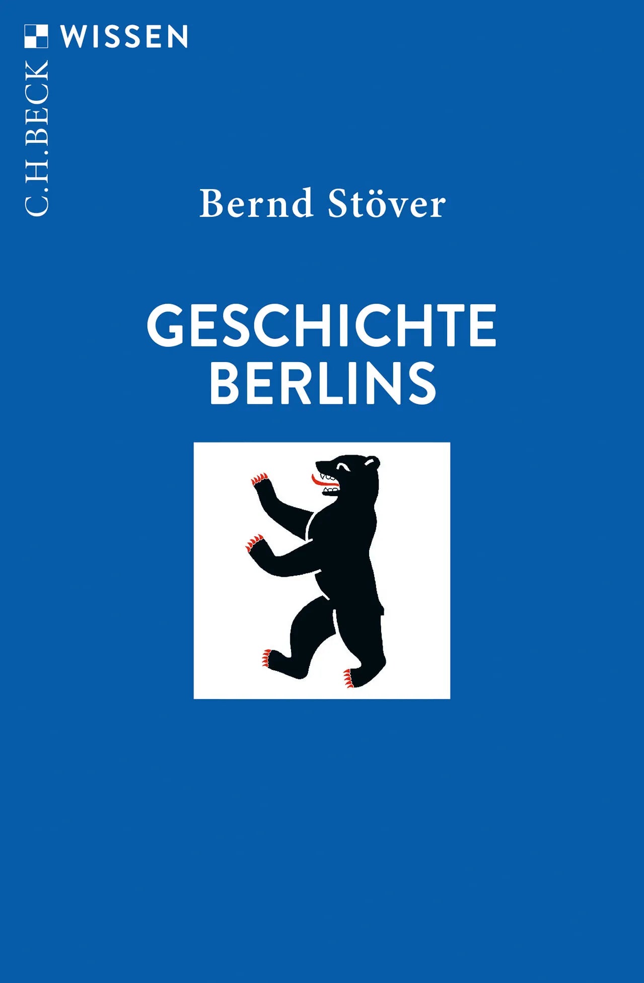 Buchcover von 'Geschichte Berlins' - Taschenbuch von Bernd Stöver