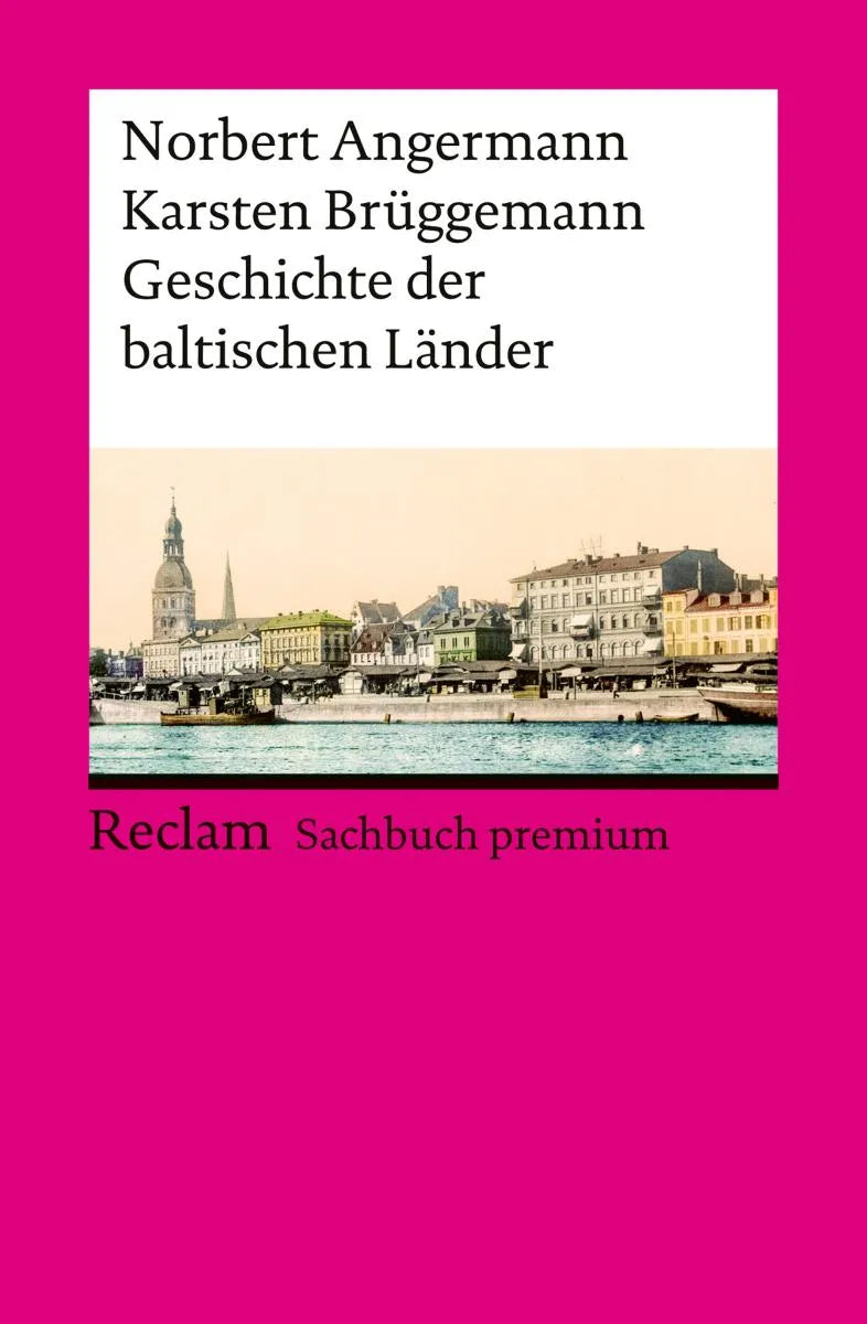 Cover: Geschichte der baltischen Länder (E-Book) von Norbert Angermann
