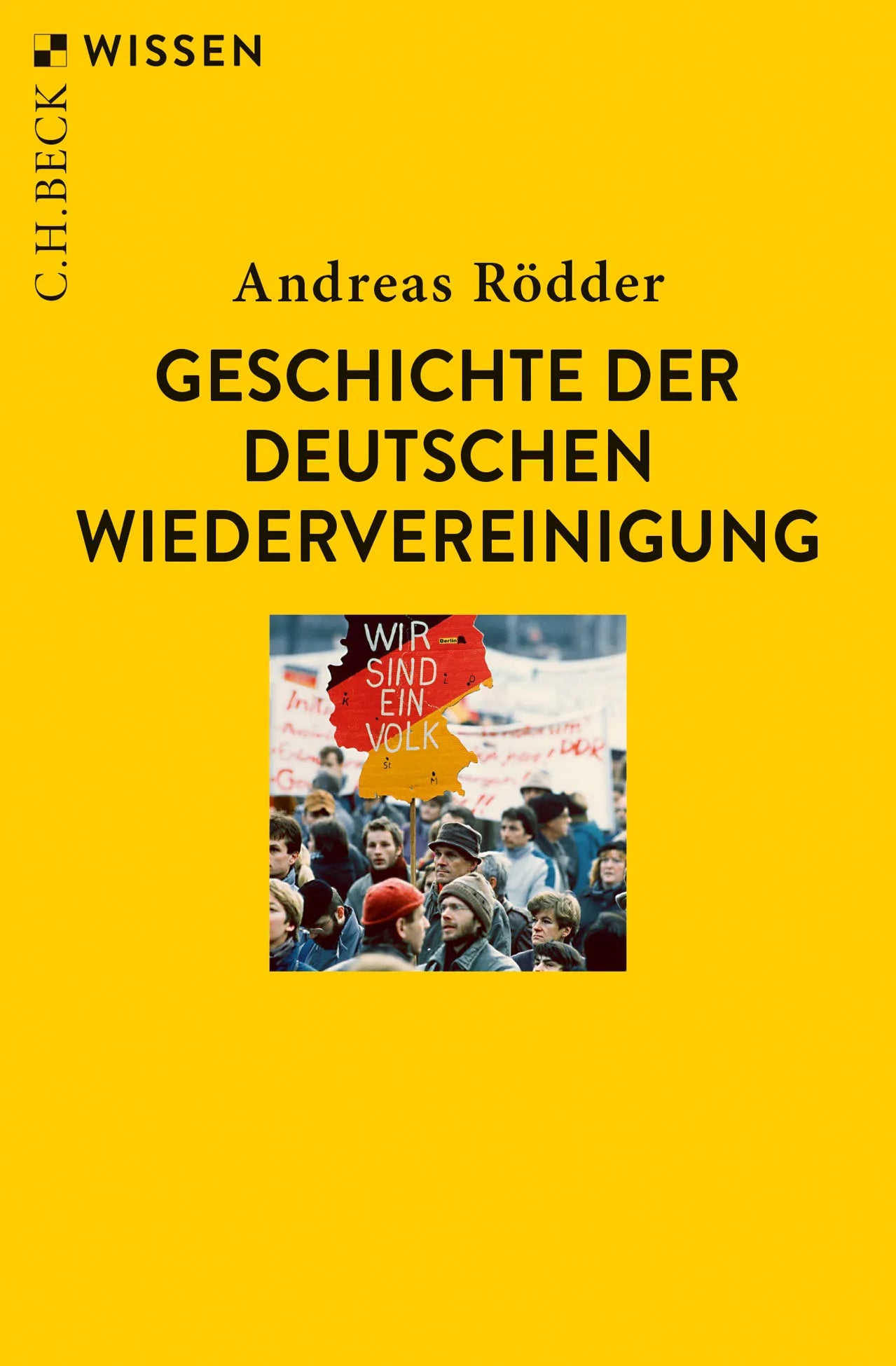 Buchcover von 'Geschichte der deutschen Wiedervereinigung' - Taschenbuch von Andreas Rödder