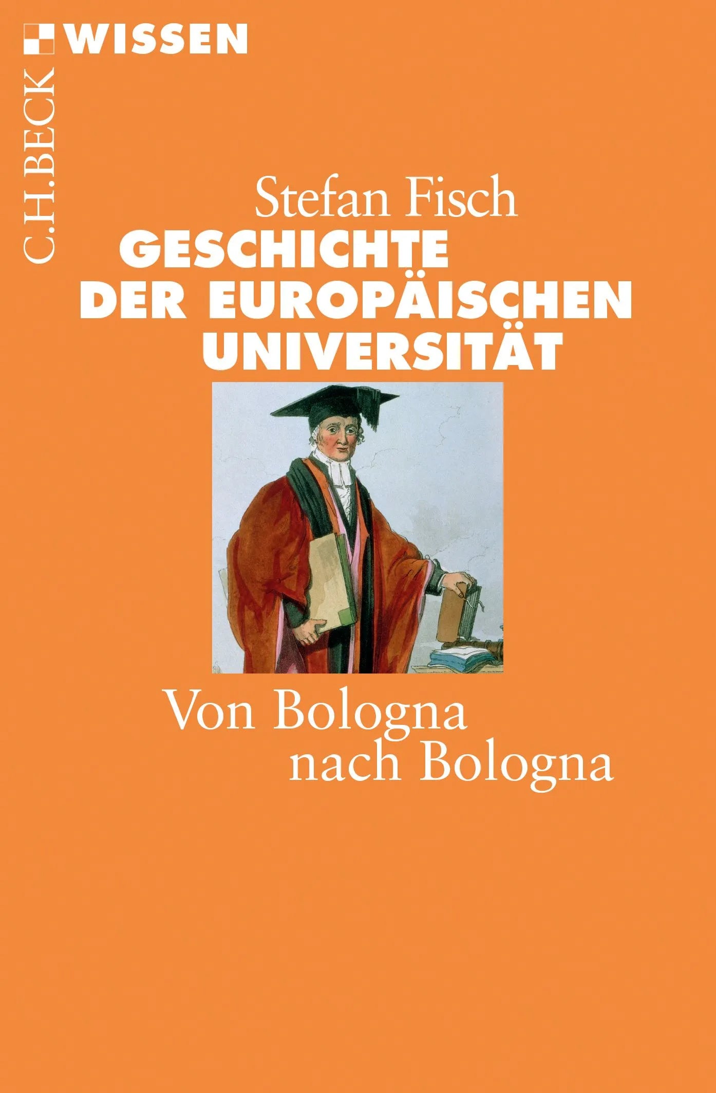 Buchcover von 'Geschichte der europäischen Universität' - Taschenbuch von Stefan Fisch
