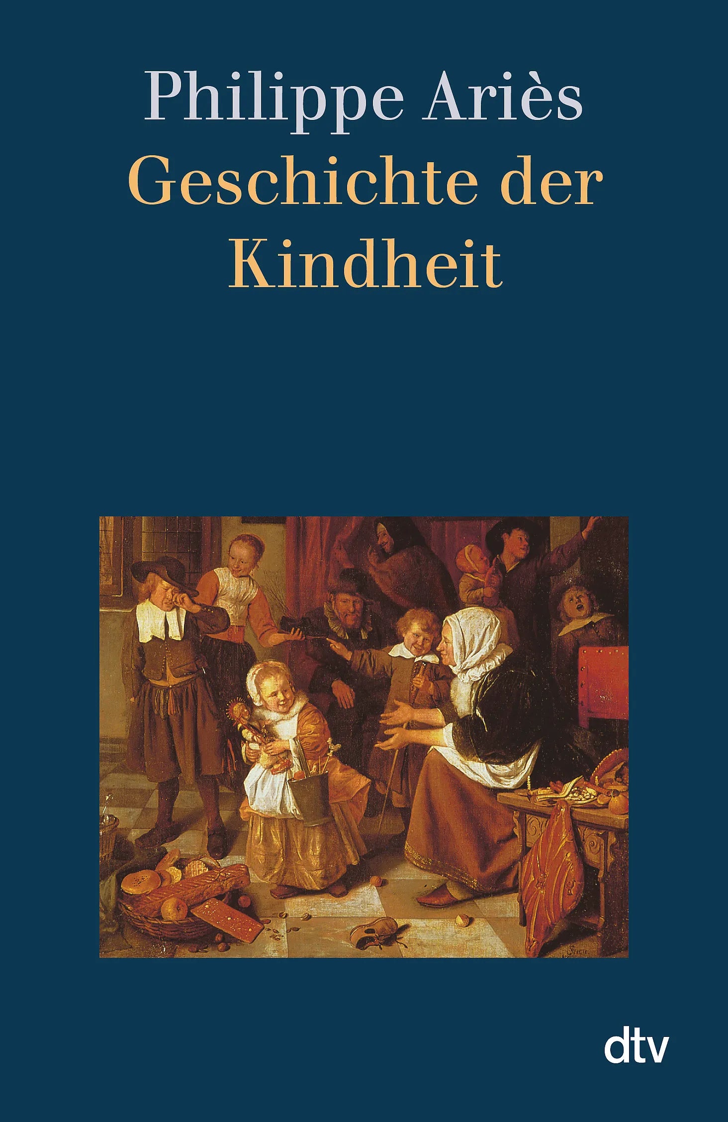 Buchcover von 'Geschichte der Kindheit' - Taschenbuch von Philippe Ariès