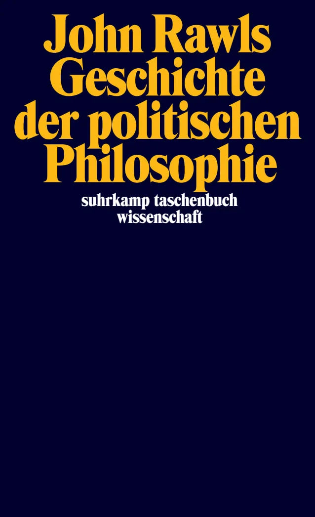 Buchcover von 'Geschichte der politischen Philosophie' - Taschenbuch von John Rawls