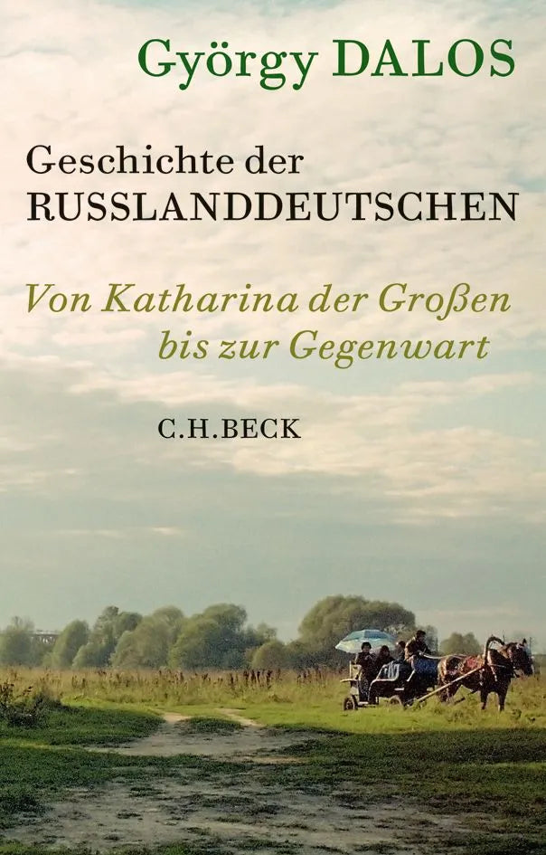 Buchcover von 'Geschichte der Russlanddeutschen' - Gebundene Ausgabe von György Dalos