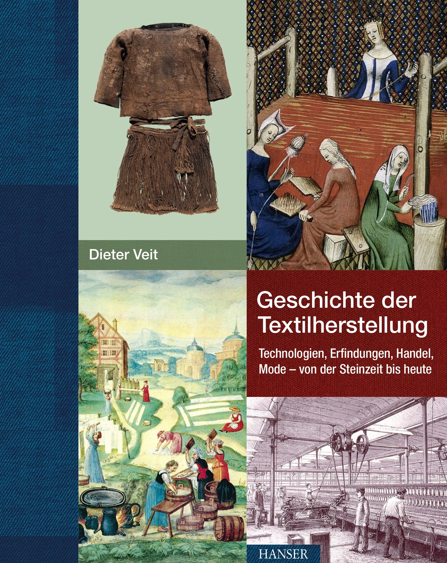 Cover: Geschichte der Textilherstellung (E-Book) von Dieter Veit