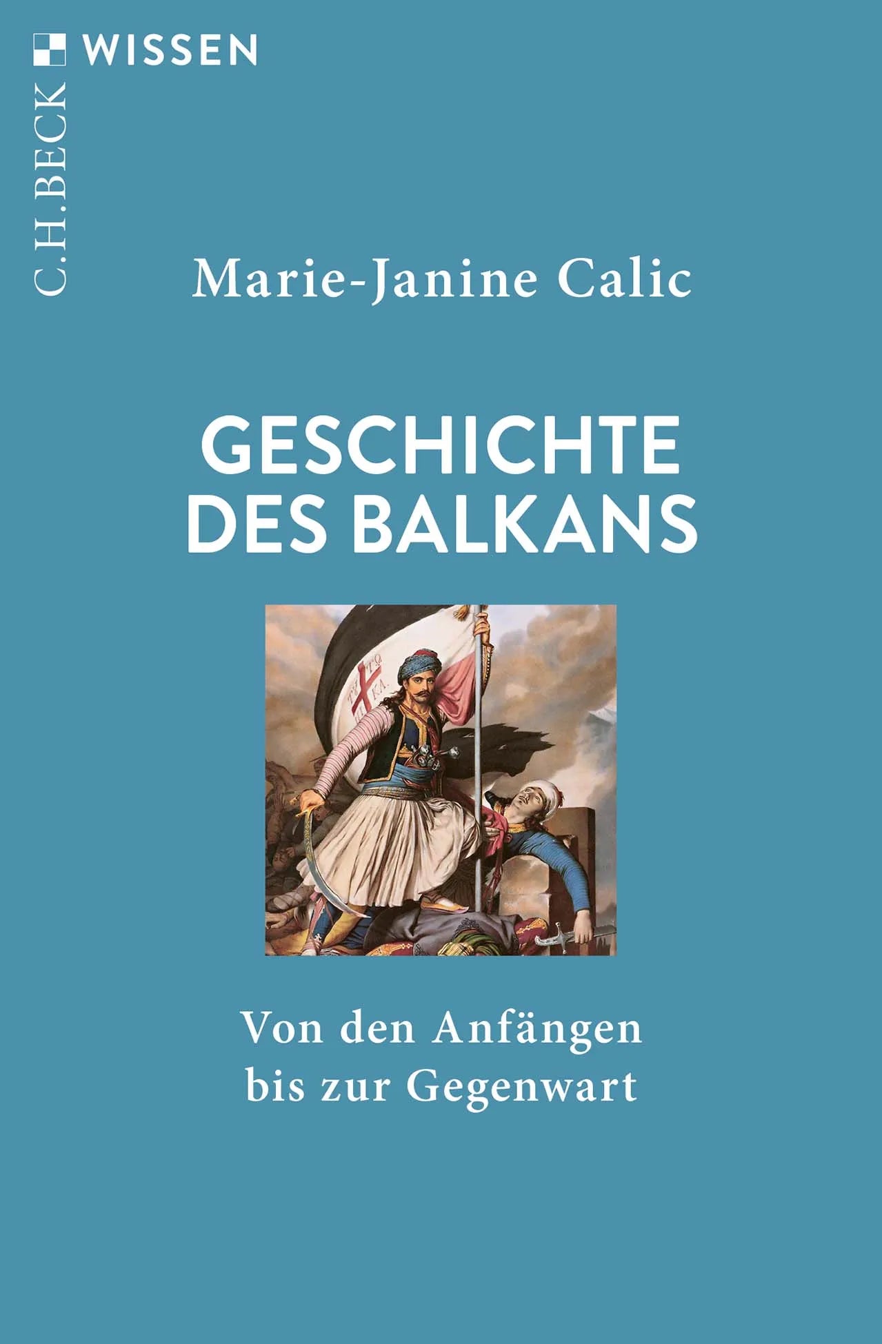 Cover: Geschichte des Balkans (Taschenbuch) von Marie-Janine Calic