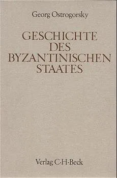 Buchcover von 'Geschichte des byzantinischen Staates' - Gebundene Ausgabe von Georg Ostrogorsky