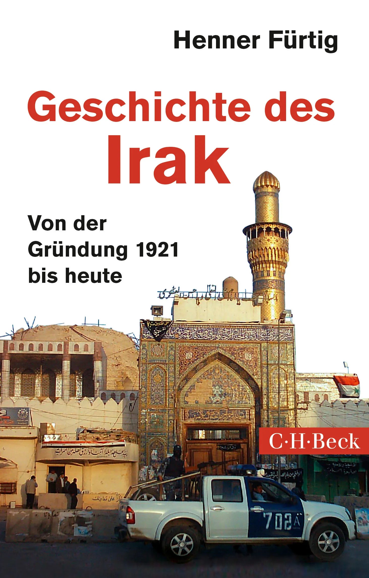 Buchcover von 'Geschichte des Irak' - Taschenbuch von Henner Fürtig