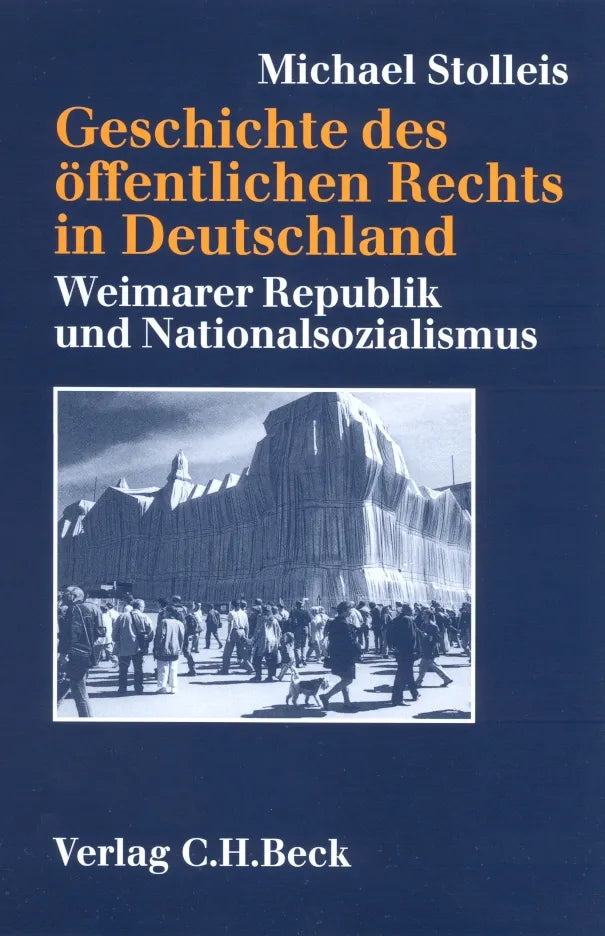 Buchcover von 'Geschichte des öffentlichen Rechts in Deutschland Bd. 3: Weimarer Republik und Nationalsozialismus' - Taschenbuch von Michael Stolleis