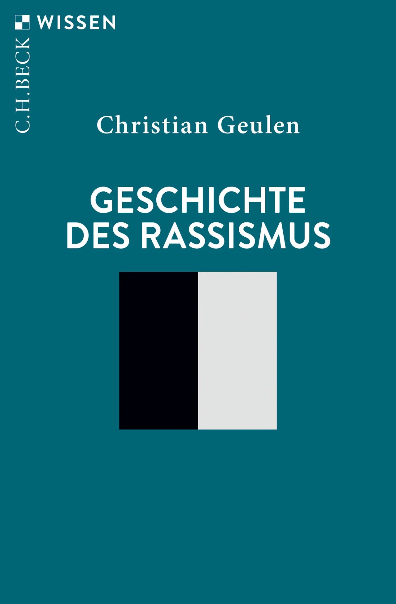 Buchcover von 'Geschichte des Rassismus' - Taschenbuch von Christian Geulen
