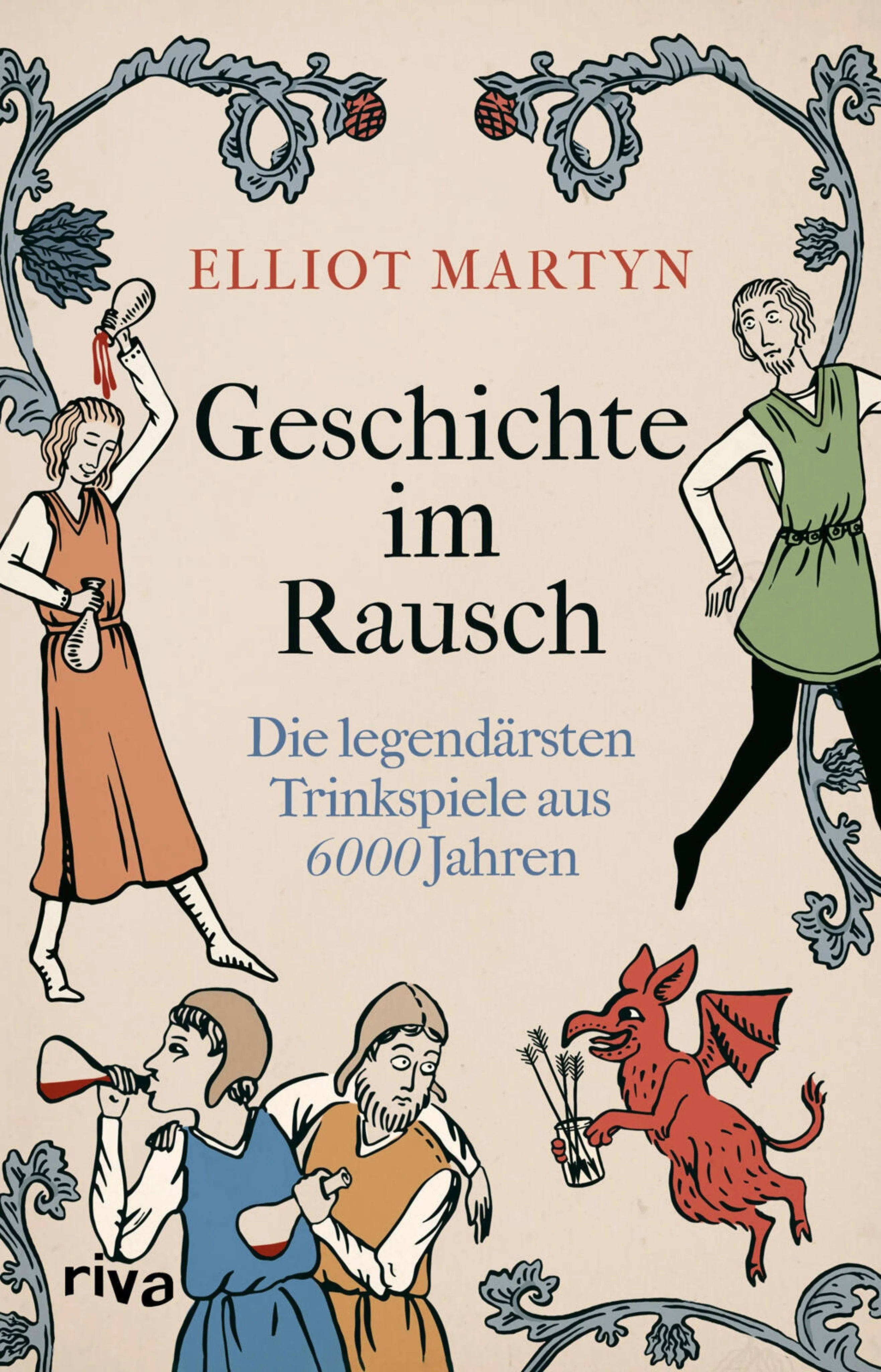 Cover: Geschichte im Rausch (E-Book) von Elliot Martyn