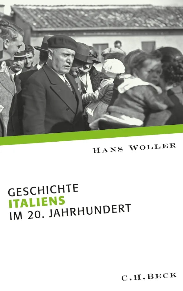 Buchcover von 'Geschichte Italiens im 20. Jahrhundert' - Taschenbuch von Hans Woller