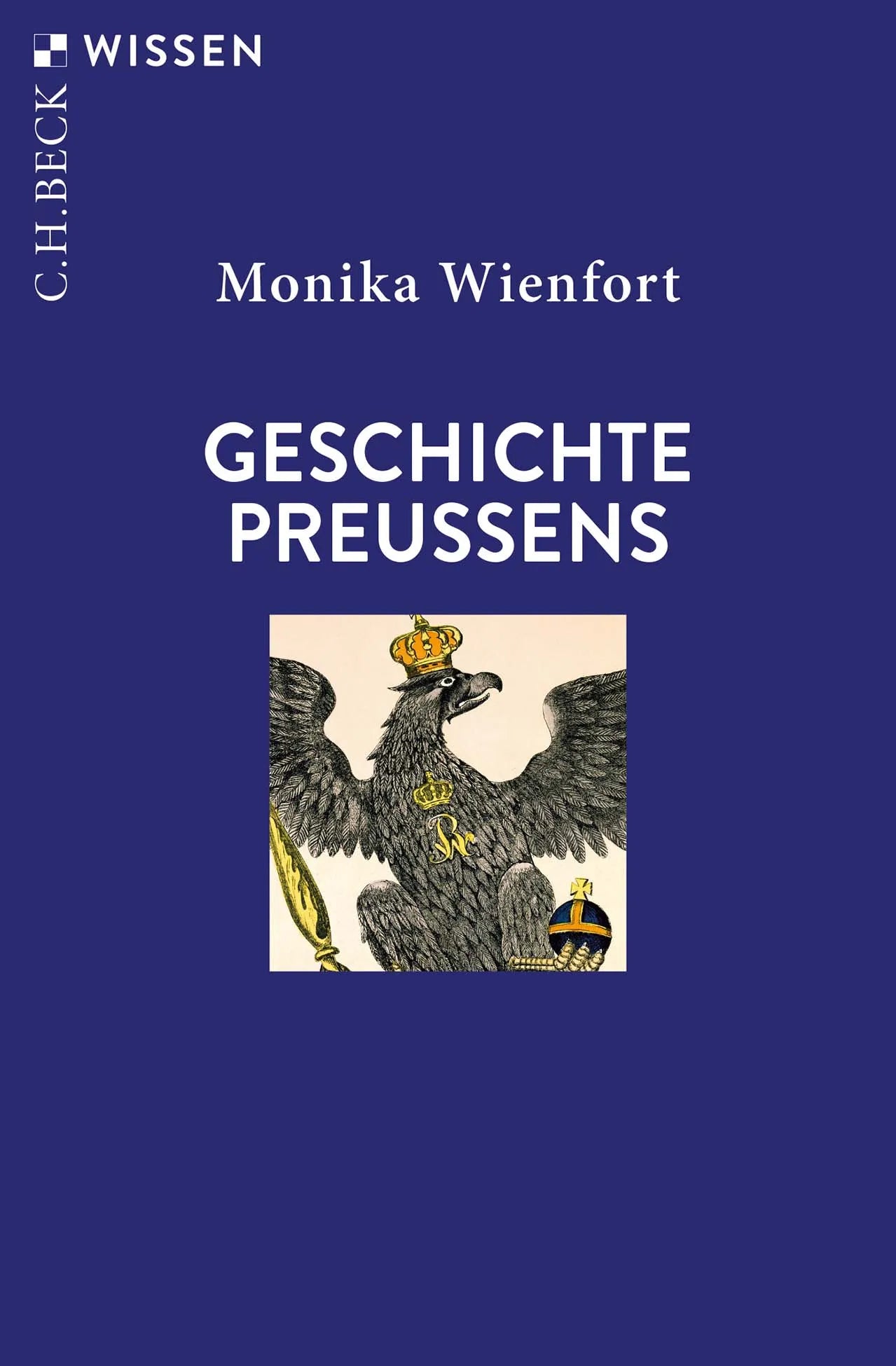 Buchcover von 'Geschichte Preußens' - Taschenbuch von Monika Wienfort