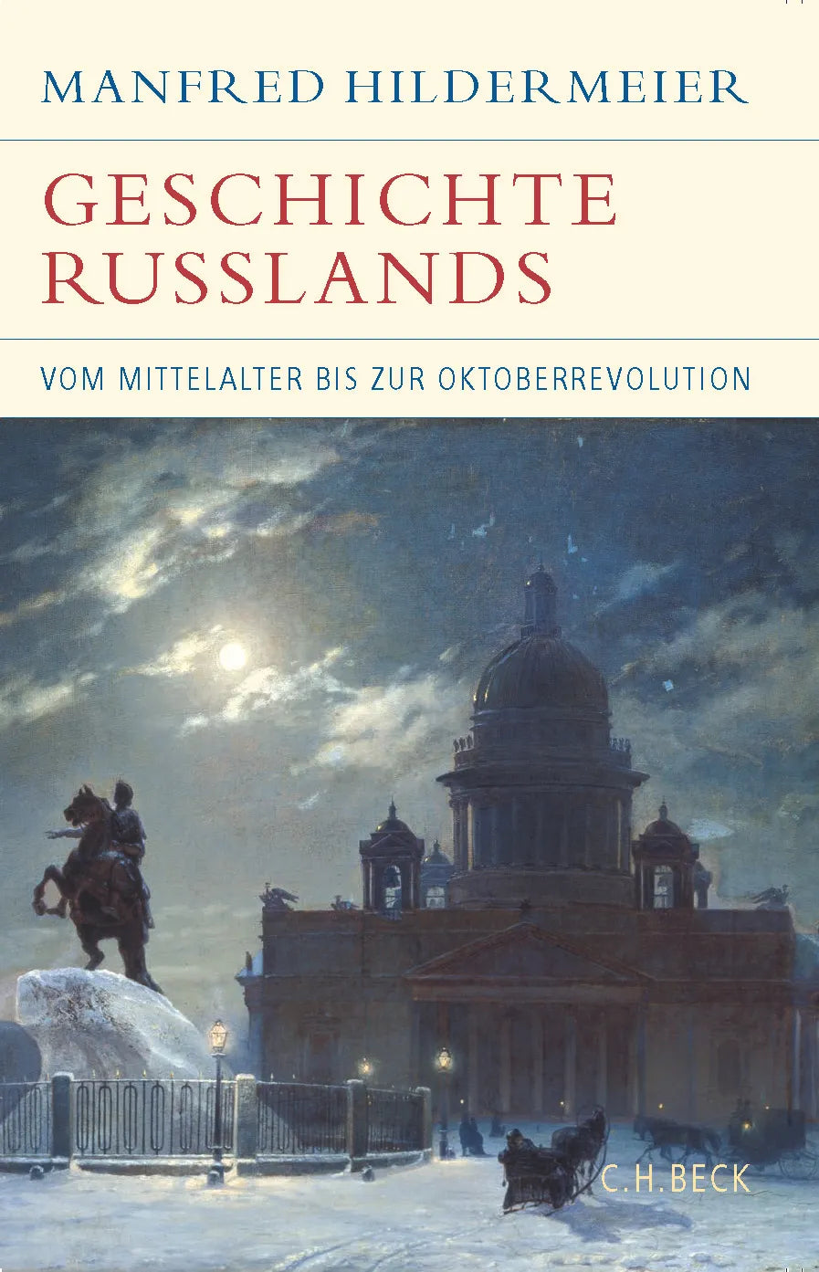 Buchcover von 'Geschichte Russlands' - Gebundene Ausgabe von Manfred Hildermeier