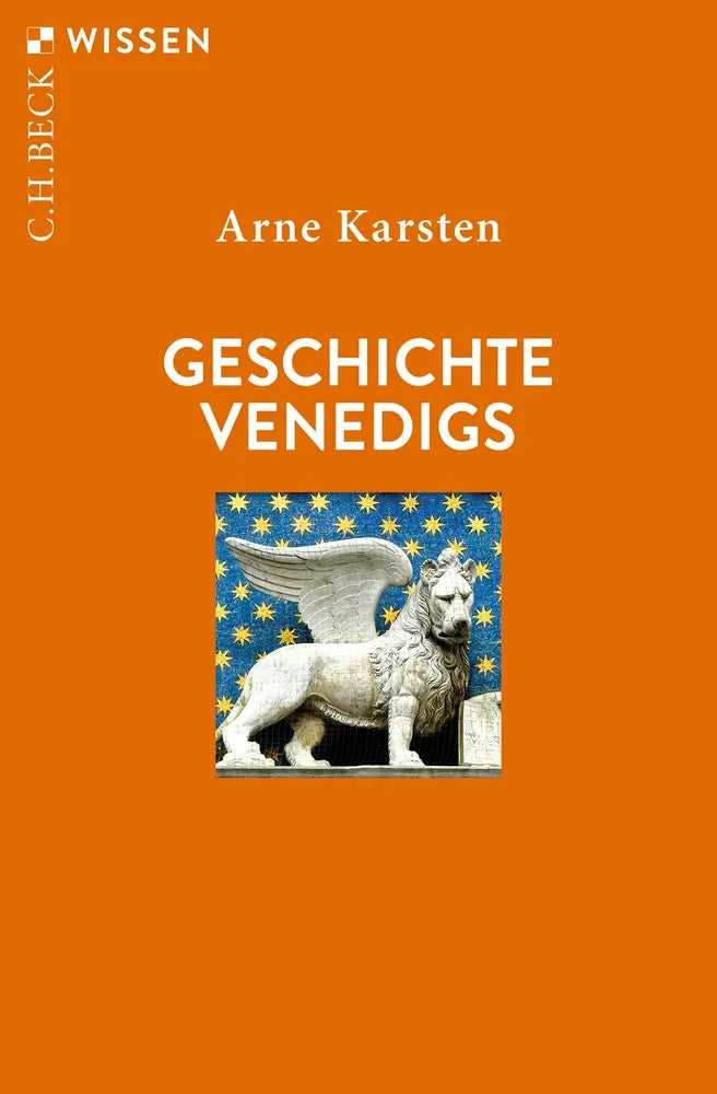 Cover: Geschichte Venedigs (E-Book) von Arne Karsten
