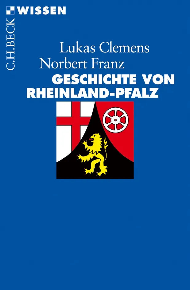 Buchcover von 'Geschichte von Rheinland-Pfalz' - Taschenbuch von Lukas Clemens