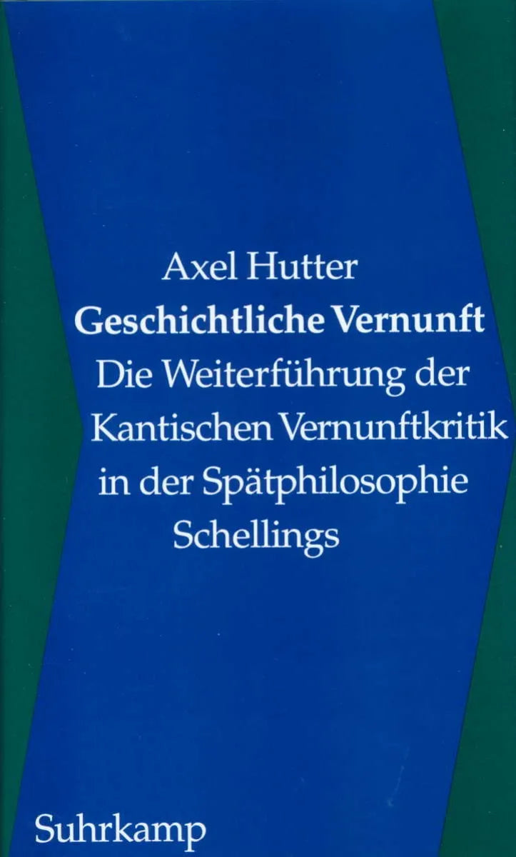 Buchcover von 'Geschichtliche Vernunft' - Gebundene Ausgabe von Axel Hutter