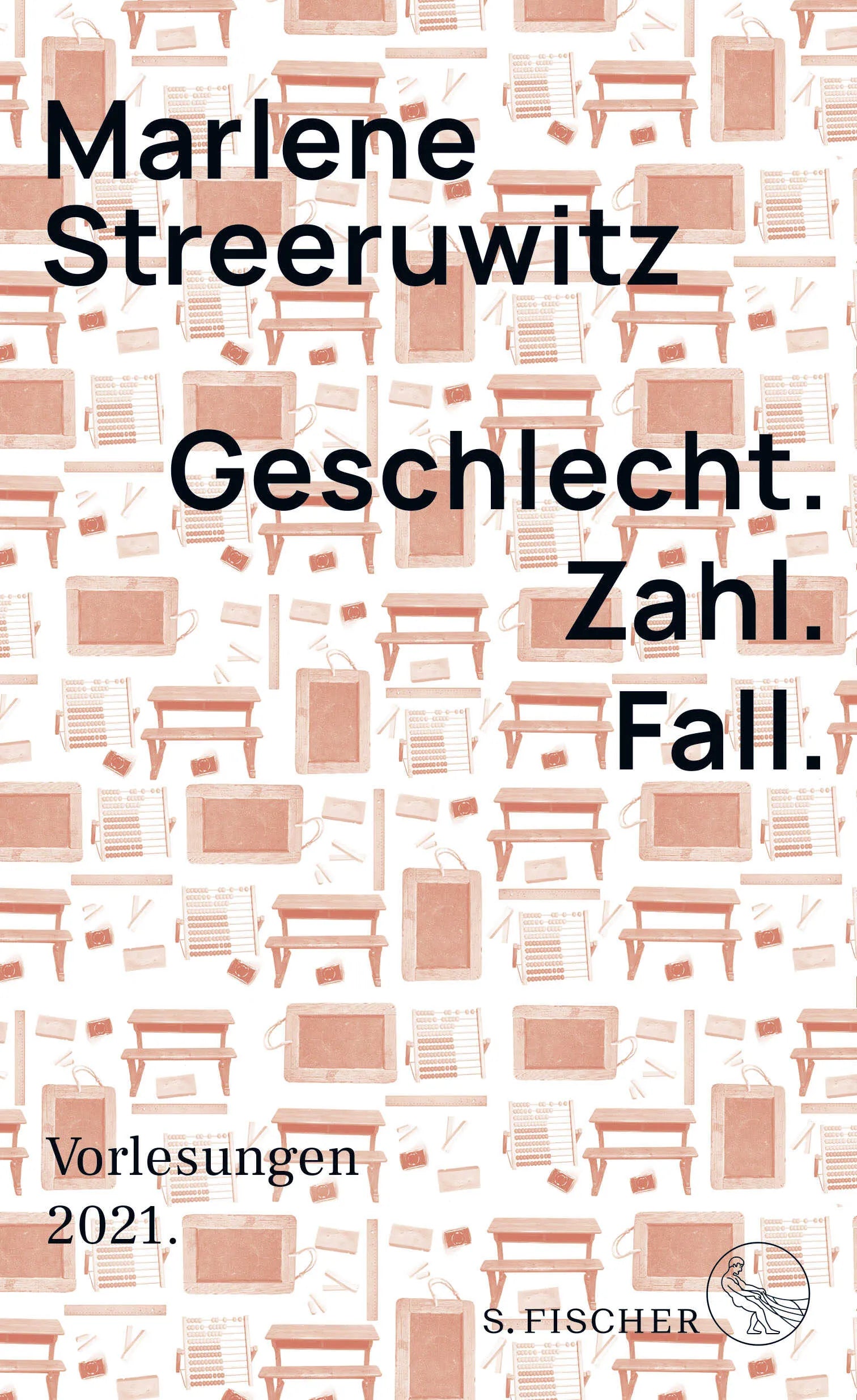 Buchcover von 'Geschlecht. Zahl. Fall.' - Gebundene Ausgabe von Marlene Streeruwitz