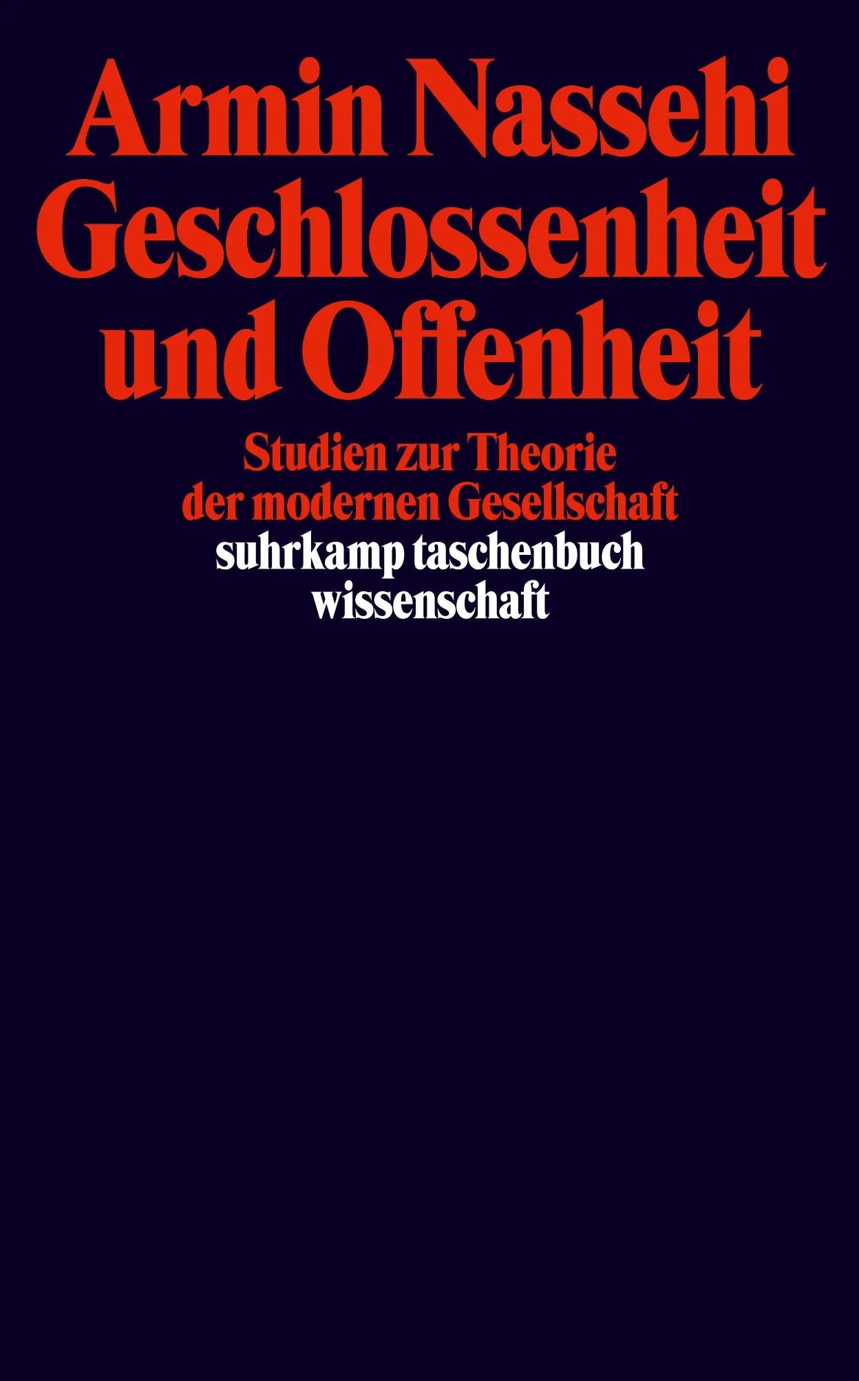 Buchcover von 'Geschlossenheit und Offenheit' - Taschenbuch von Armin Nassehi